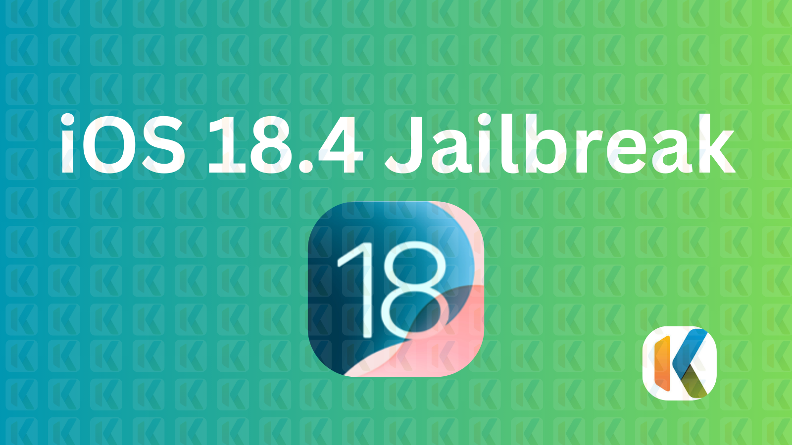 How to Jailbreak iOS 18.4 & it