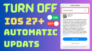 How to Turn Off iOS 27+ Updates