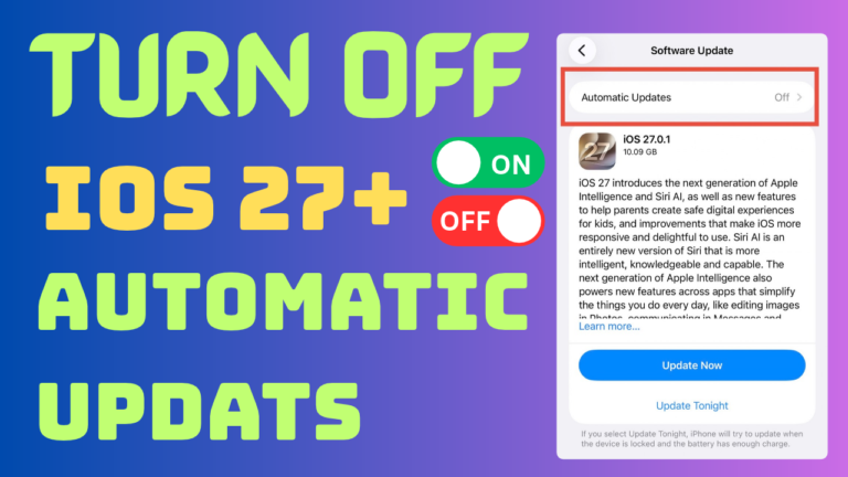How to Turn Off iOS 27+ Updates